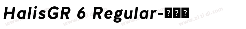 HalisGR 6 Regular字体转换